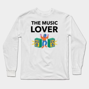 The Music Lover Long Sleeve T-Shirt